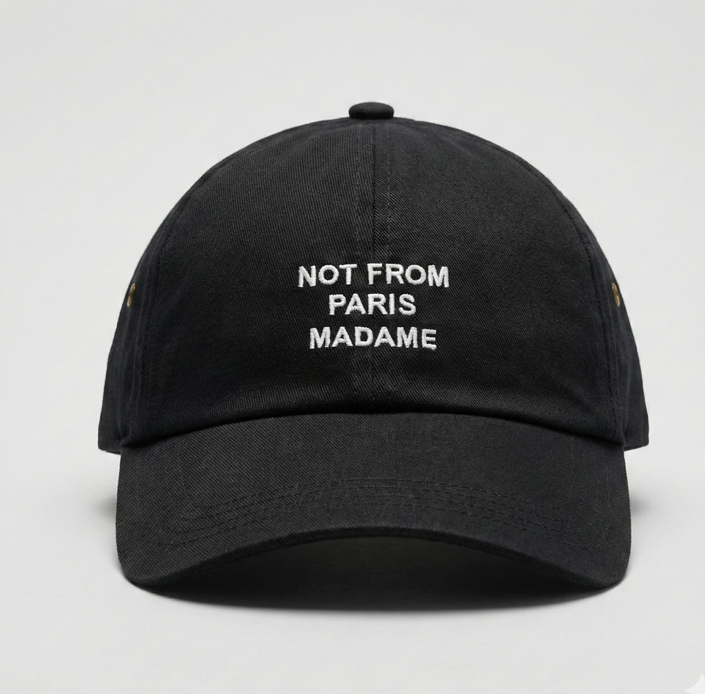 Not From Paris Madame