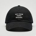 Not From Paris Madame